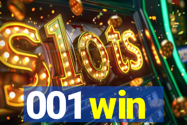 001 win